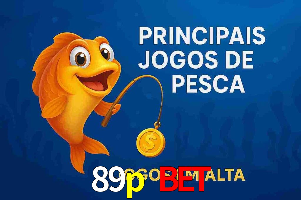 Pesca no 89p bet