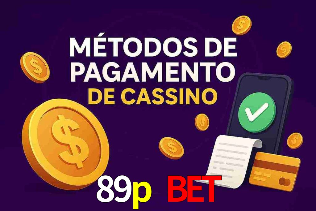 Métodos de Pagamento no 89p bet
